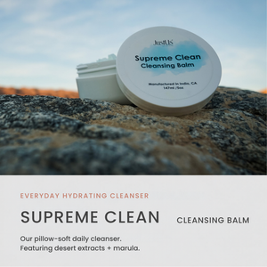 Supreme Clean. Cleansing Balm - Marula + Desert Extracts to remove makeup + pollutants