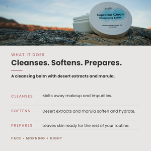 Supreme Clean. Cleansing Balm - Marula + Desert Extracts to remove makeup + pollutants