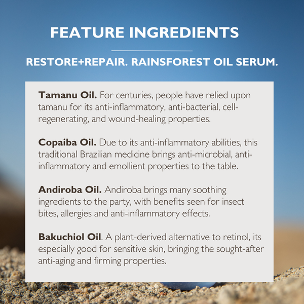 Restore+Repair. Rain Forest Oil Serum.