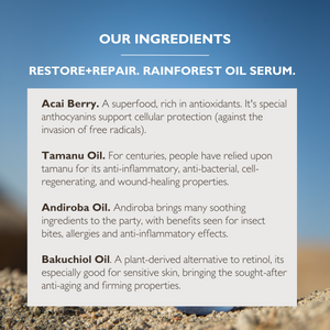 Restore+Repair. Rain Forest Oil Serum.